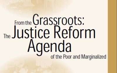 From the Grassroots: The Justice Reform Agenda of the Poor and Marginalized