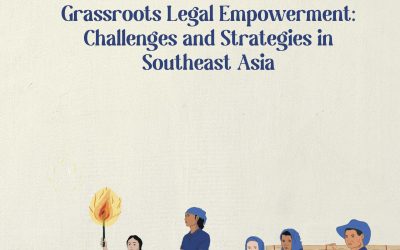 Grassroots Legal Empowerment: Challenges and Strategies in Southeast Asia